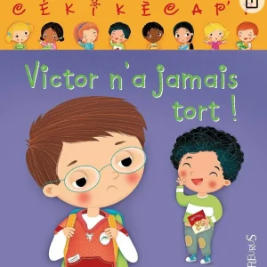 Victor n’a jamais tord